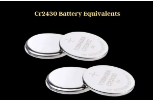 CR2430 Kompleksowy Przewodnik po baterii: Specyfikacje, aplikacje i porównanie z akumulatorami CR2032